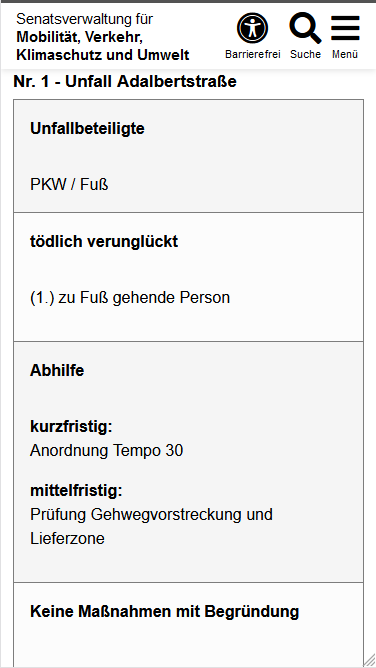 Zu sehen ist die mobile Ansicht einer Seite der Senatsverwaltung für Mobilität, Verkehr, Klimaschutz und Umwelt mit dem Modul zweispaltige Liste. Überschrift des Moduls ist "Nr. 1 - Unfall Adalbertstraße". Danach folgen die befüllten Blöcke, alternierend mit hellgrauem und mittelgrauem Hintergrund je Block. In den Blöcken sind bspw. die Informationen "Unfallbeteiligte" (in Fettdruck, im linken Bereich des Blocks hinterlegt) und "PKW / Fuß" (normaler Text, im rechten Bereich des Blocks hinterlegt). In der mobilen Ansicht werden beide Bereiche untereinander in dem selben Grauton angezeigt. Es folgen noch weitere Blöcke im selben Aufbau. 