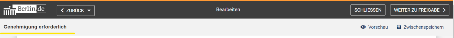 Obere Leiste in der Bearbeitungsansicht mit dem Hinweis "Genehmigung erforderlich" im grauen Bereich auf der linken Seite unterhalb des Zurück-Buttons.