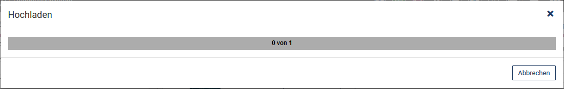 Fortschrittsbalken beim Hochladen eines Assets, der Vorgang kann mit einem Button rechts unten abgebrochen werden