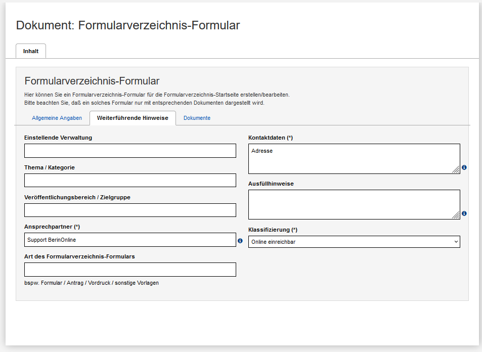 Bearbeitungsansicht des Formularverzeichnis-Formulars mit dem Reiter "Weiterführende Hinweise". Die Beschreibung der Felder erfolgt im Text.