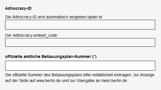 Ausschnitt aus der Bearbeitungsansicht des Bebauungsplans mit Feldern für die Adhocracy-Daten (werden automatisch befüllt) und die offizielle Bebauungsplan-Nummer