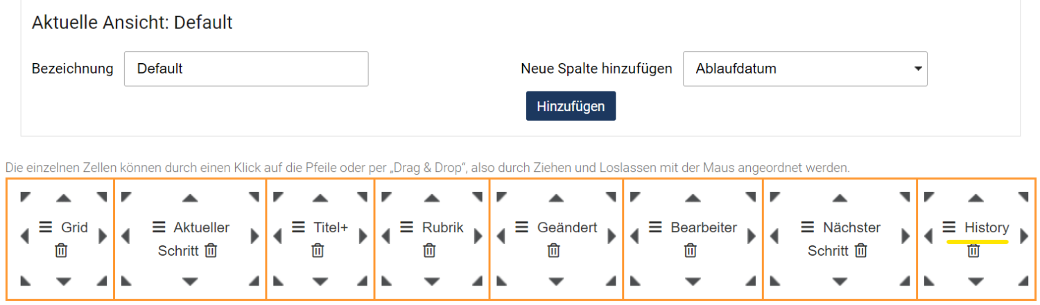 Die Ansicht nach dem Hinzufügen wird gezeigt, gelb markiert ist im Gitter die neu vorhandene Spalte "History"