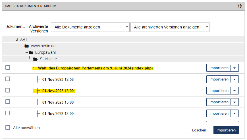 Das Bild zeigt eine geöffnete Rubrik im Archiv, mit einer Seite und ihren Versionen. Gelb hinterlegt ist der Titel der Seite selbst und eine Version, die importiert werden kann.