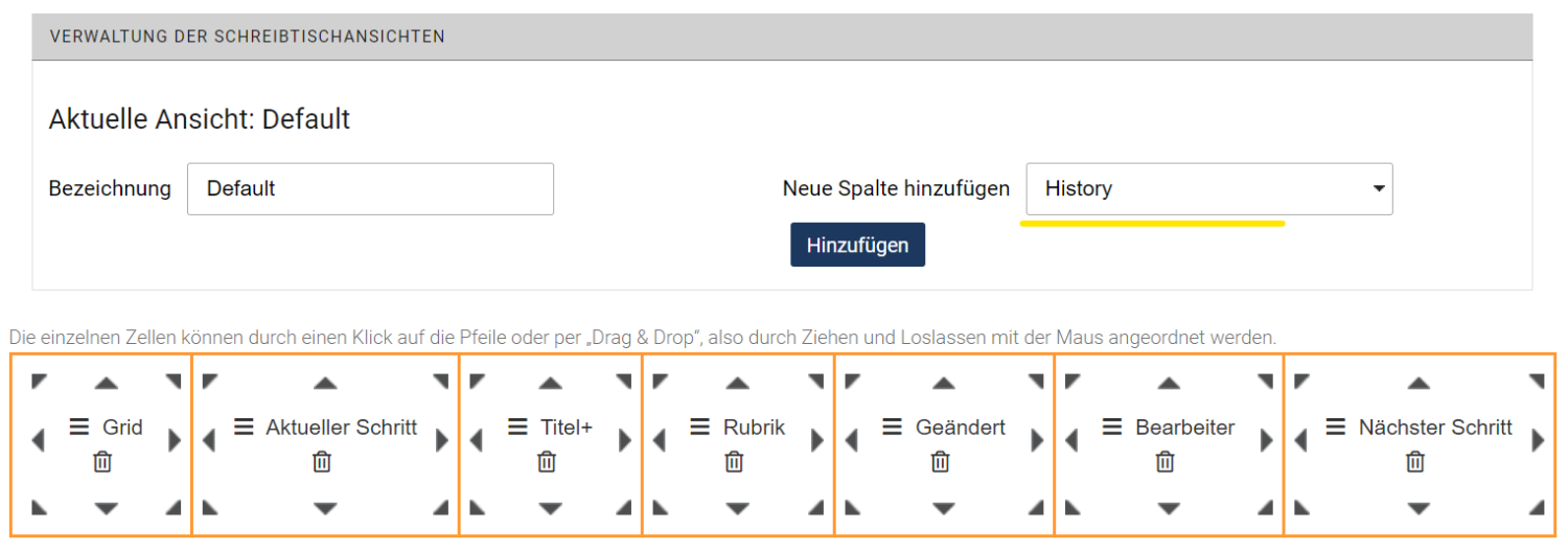 Wir sehen die Ansicht in der wir eine Spalte hinzufügen können. Ausgewählt ist die Ansicht "Default" und die Spalte "History" ist zum Hinzufügen im Drop-Down-Menü ausgewählt. Darunter ist in einem Gitter abgebildet, welche Spalten bereits existieren.