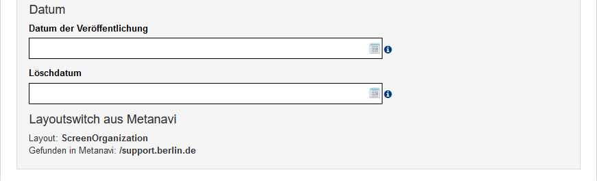 Meta-Angaben im Dokument mit den Feldern "Datum der Veröffentlichung" und Löschdatum, sowie der Information zur hinterlegten Layout-Variante